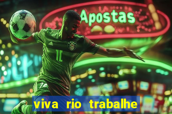 viva rio trabalhe conosco 2024